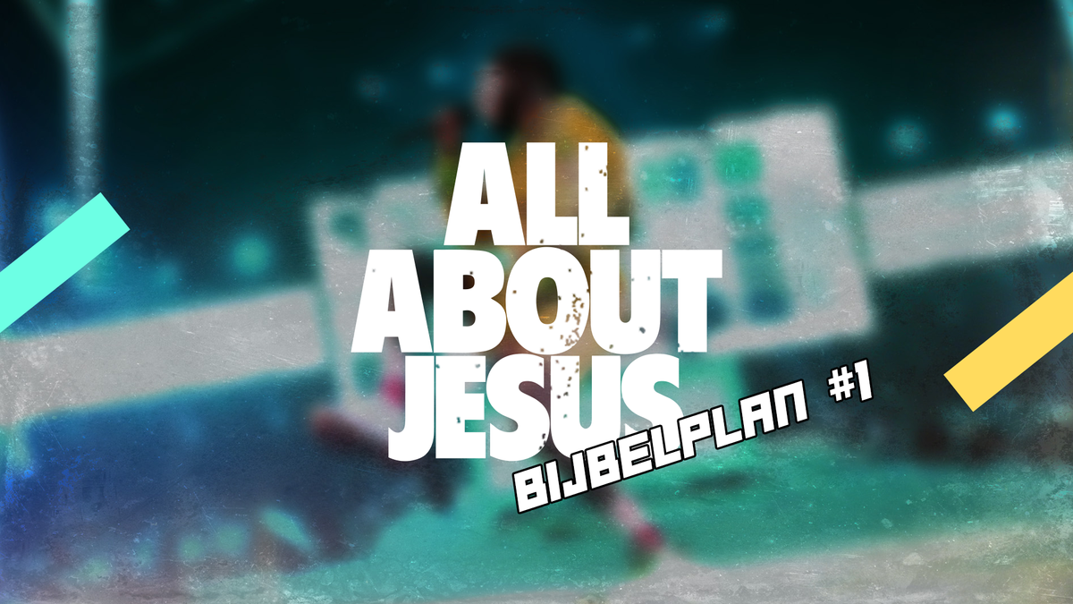 All About JESUS leesplan #1: Jezus' algoritme