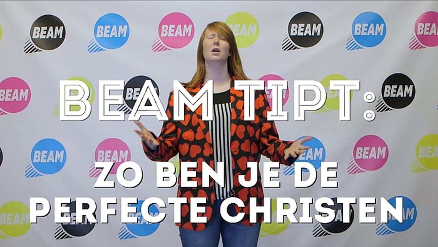 BEAM Tipt: Zó ben je de perfecte christen