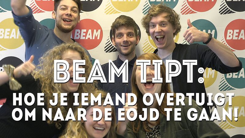 BEAM TIPT: Zo overtuig je iemand om naar de EO-Jongerendag te gaan